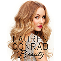 Lauren Conrad Beauty (English Edition)